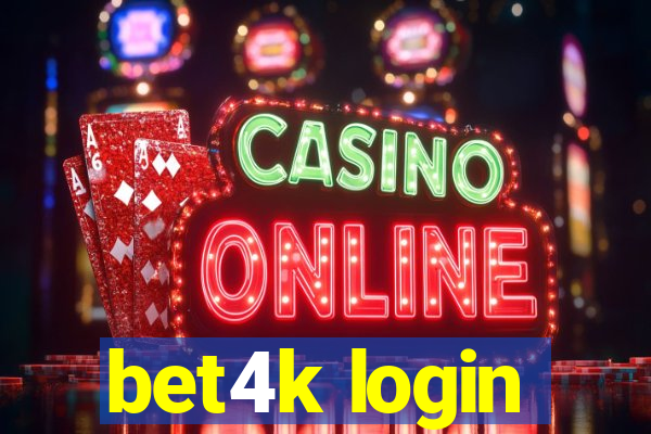 bet4k login